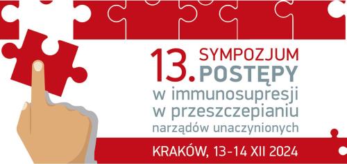 Zaproszenie na 13. Sympozjum „Postępy w immunosupresji w przeszczepianiu narządów unaczynionych” - Zdjęcie główne Zaproszenie na 13. Sympozjum „Postępy w immunosupresji w przeszczepianiu narządów unaczynionych” - Zdjęcie główne